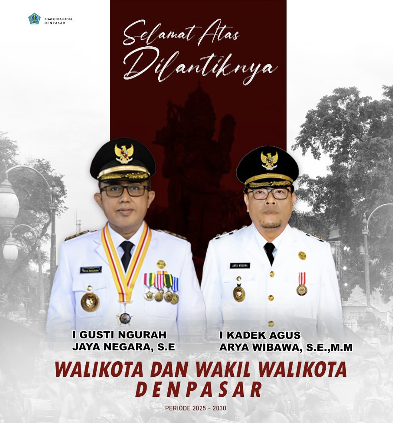 Ucapan Selamat Atas Dilantiknya Bapak Walikota dan Wakil Walikota Denpasar Periode 2025-2030